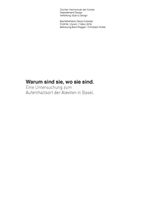 Warum sind sie, wo sie sind