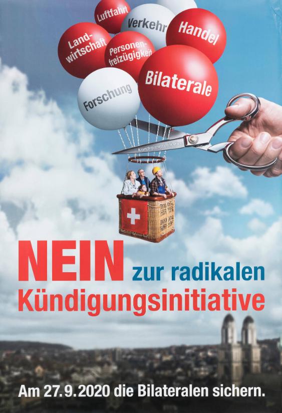 Nein zur radikalen Kündigungsinitiative - Am 27.9.2020 die Bilateralen sichern.