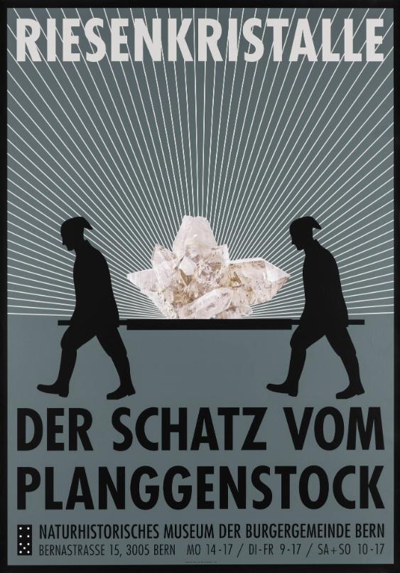 Riesenkristalle - Der Schatz vom Planggenstock - Naturhistorisches Museum der Burgergemeinde Bern