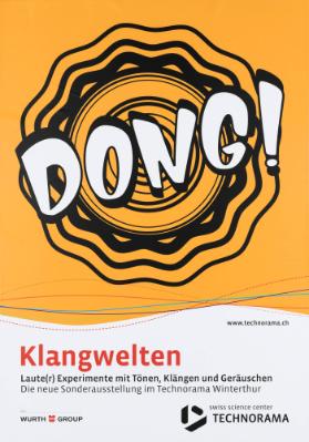 Dong! Klangwelten - Laute(r) Experimente mit Tönen, Klängen und Geräuschen - Die neue Sonderausstellung im Technorama Winterthur - Swiss Science Center - Technorama