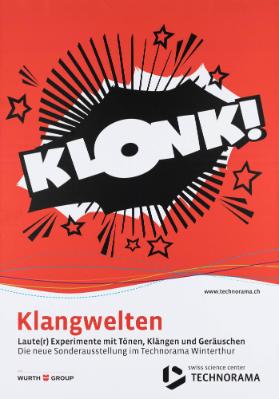 Klonk! Klangwelten - Laute(r) Experimente mit Tönen, Klängen und Geräuschen - Die neue Sonderausstellung im Technorama Winterthur - Swiss Science Center - Technorama