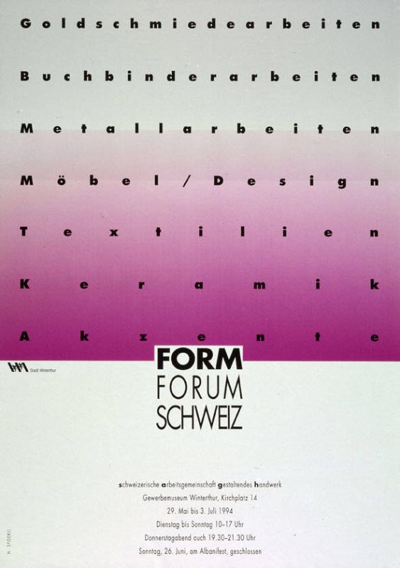 Form Forum Schweiz - Goldschmiedearbeiten - Buchbinderarbeiten - Metallarbeiten - Möbel/Design - Textilien - Keramik - Akzente - Schweizerische Arbeitsg emeinschaft gestaltendes Handwerk