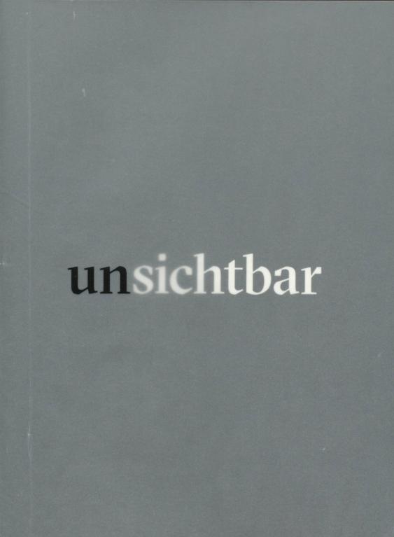 unsichtbar / sichtbar