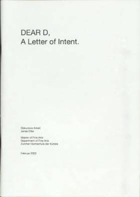 Dear D, A letter of intent.