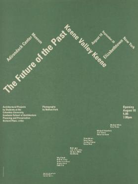 The Future of the Past - Keene Valley Keene - Adirondack Center - Photographs by Nathan Farb