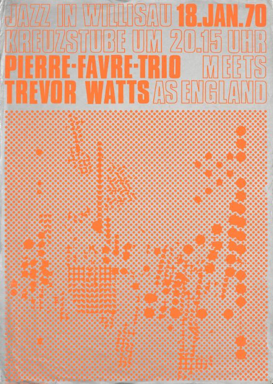Jazz in Willisau - Pierre-Favre-Trio Meets Trevor Watts