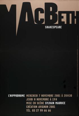 Macbeth - Shakespeare - L'Hippodrome