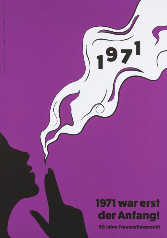 1971 war erst der Anfang! 50 Jahre Frauenstimmrecht