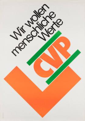 Wir wollen menschliche Werte - CVP