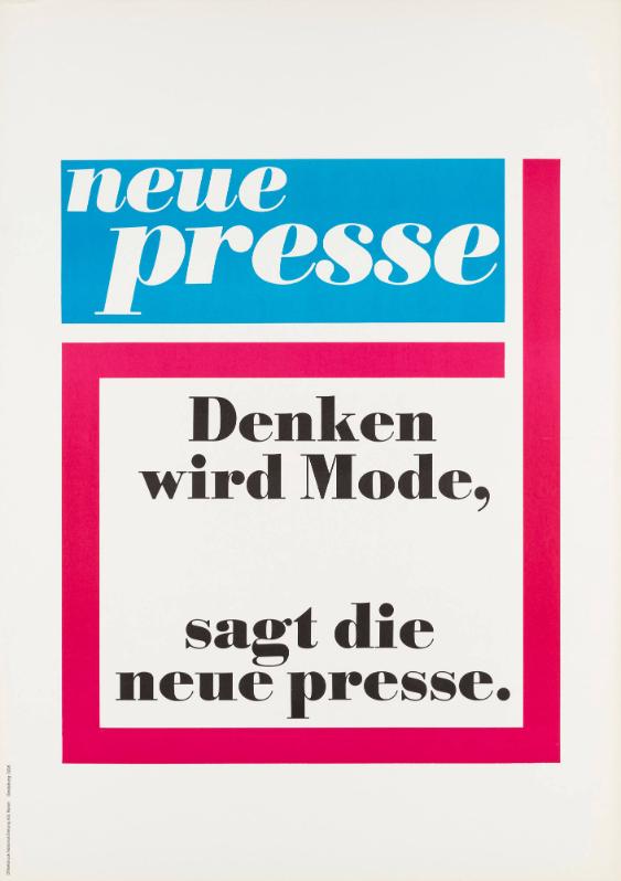 Neue Presse - Denken wird Mode, sagt die Neue Presse.