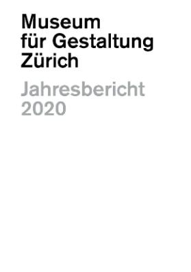 Museum für Gestaltung Zürich, Jahresbericht 2020