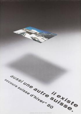 Il existe aussi une autre Suisse. Secours suisse d'hiver *80