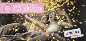 Machs mit und gewinne - Gewinncodes jetzt auf den LOVE LIFE Kondomen - Love Life - Bereue nichts
