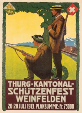 Thurg-Kantonal-Schützenfest Weinfelden