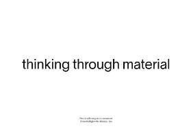 Thinking through material