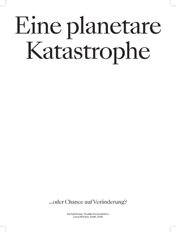 Eine planetare Katastrophe...oder Chance auf Veränderung?