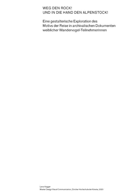 Weg den Rock! und in die Hand den Alpenstock!