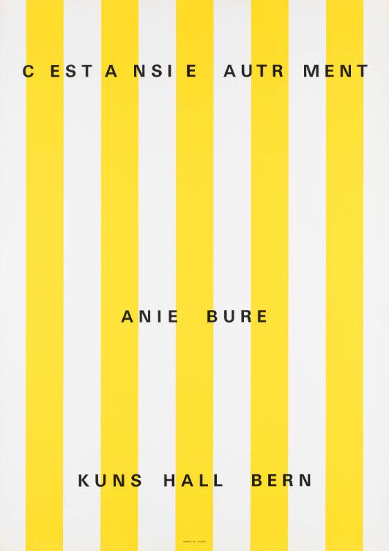 C[']est [ai]nsi e[t] autr[e]ment - [D]anie[l] Bure[n] - Kuns[t]hall[e] Bern