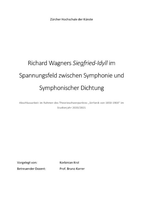 Richard Wagners Siegfried-Idyll im Spannungsfeld zwischen Symphonie und Symphonischer Dichtung