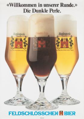 «Willkommen in unserer Runde.» Die Dunkle Perle. Feldschlösschen Bier