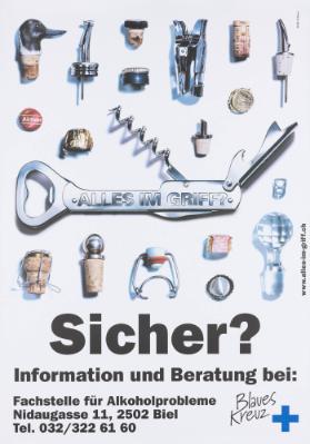 Alles im Griff? - Sicher? Information und Beratung bei: Fachstelle für Alkoholprobleme (...) - Blaues Kreuz