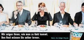 Wir zeigen Ihnen, wie man zu Geld kommt. Den Rest müssen Sie selber lernen. Stocks. Das Anleger-Magazin.
