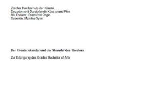 Der Theaterskandal und der Skandal des Theaters