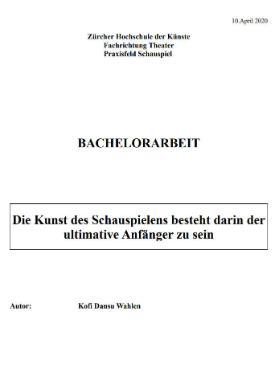 Die Kunst des Schauspielers besteht darin der ultimative Anfänger zu sein