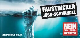 Faustdicker Juso-Schwindel - Nein zur Steuerinitiative