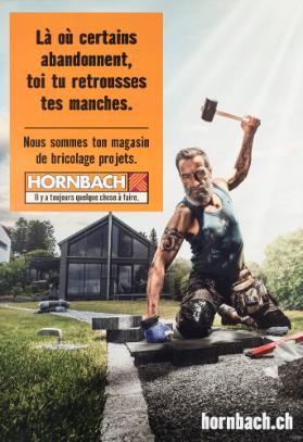 Là où certains abandonnent, toi tu retrousses tes manches. Nous sommes ton magasin de bricolage projets. Hornbach