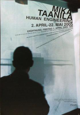 Mika Taanila - Human engineering - 2. April - 22. Mai 2005