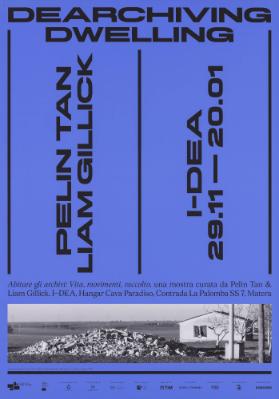 I-dea - Pelin Tan Liam Gillick - Dearchiving Dwelling