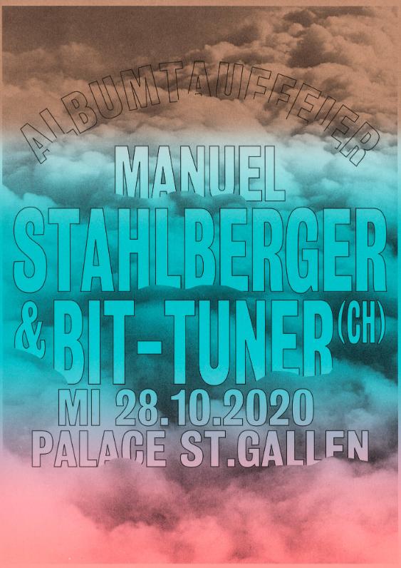 Albumtauffeier - Manuel Stahlberger & Bit-Tuner - Palace St. Gallen