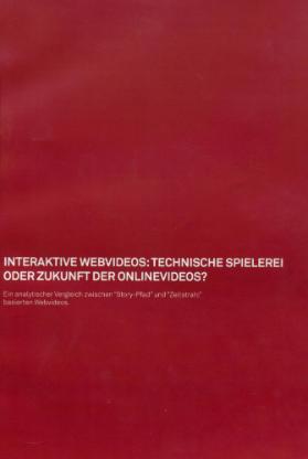 Interaktive Webvideos: technische Spielerei oder Zukunft der Onlinevideos?