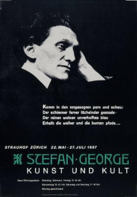 Strauhof Zürich - Komm in den totgesagten Park und schau: (...) - Stefan George - Kunst und Kult