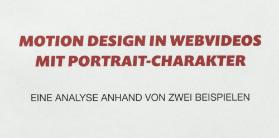 Motion Design in Webvideos mit Portrait-Charakter