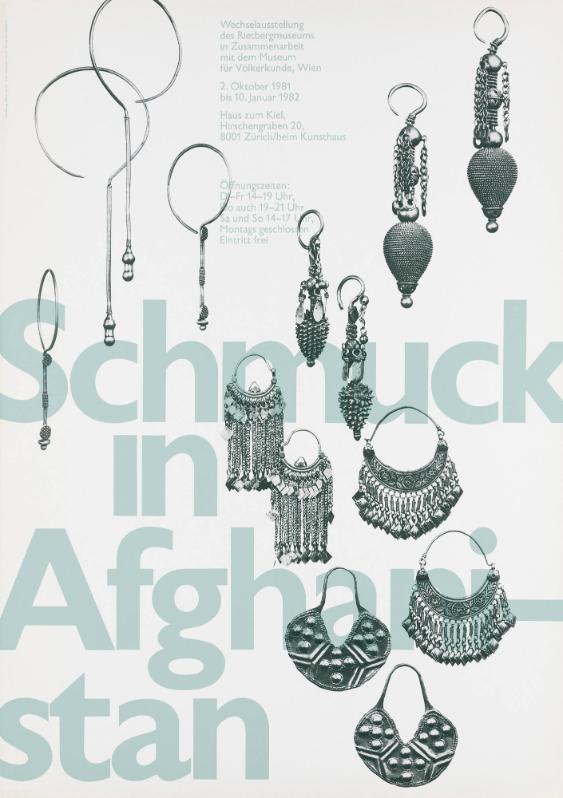 Schmuck in Afghanistan - Wechselausstellung des Rietbergmuseums in Zusammenarbeit mit dem Museum für Völkerkunde, Wien