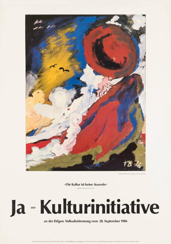 Ja zur Kulturinitiative - "Die Kultur ist keine Ausrede" - Friedrich Dürrenmatt 1947/48