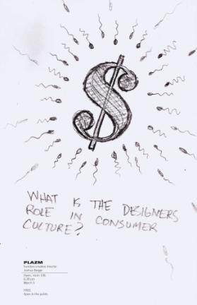 What Is the Designer's Role in Consumer Culture?