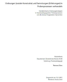Ordnungen (soziale Konstrukte) und Sammlungen (Erfahrungen) in Probenprozessen verhandeln
