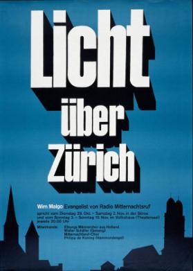 Licht über Zürich - Wim Malgo Evangelist von Radio Mitternachtsruf spricht vom Dienstag 29. Oktober bis Samstag 2. November in der Börse