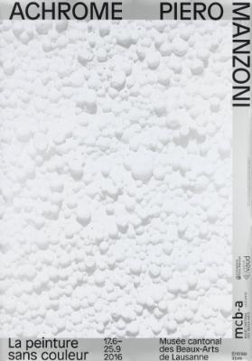 Achrome - Piero Manzoni - La peinture sans coleur - Musée cantonal des Beaux-Arts de Lausanne
