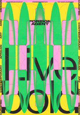 Live bold - Foreign Agent - Curated Contemporary African Art and Design