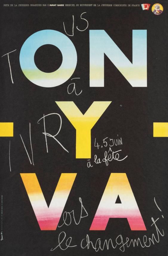 On y va - tous à Ivry - 4.5 Juin - à la fête - vers le changement!