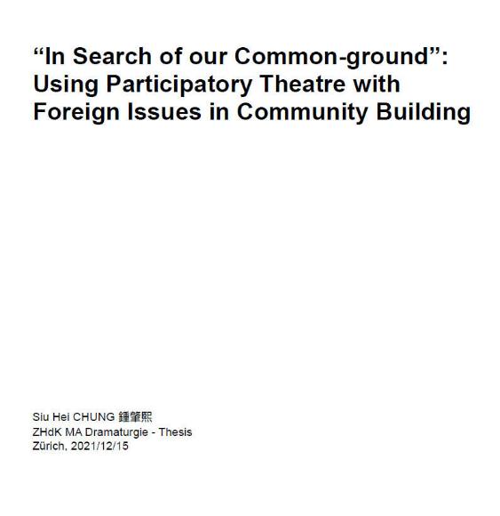 “In Search of our Common-ground”: Using Participatory Theatre with Foreign Issues in Community Building
