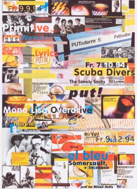 Put! Primitive Lyrics - DJ Böni - Wemean - Scuba Divers - The Lonely Socks - DJ Lorenz - Mona Lisa Overdrive - Tailgrab - Mc Pruneau - DJ Egli - El bleu - Somersault, + Increase - Put! im Rössli Stäfa - Kulturkarussell