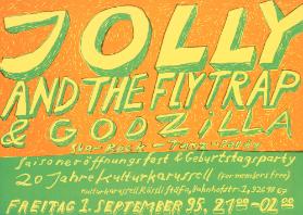 Jolly and the Flytrap & Godzilla - Saisoneröffnungsfest & Geburtstagsparty - 20 Jahre Kulturkarussell - Kulturkarussel Rössli Stäfa