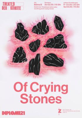 Of Crying Stones - Theater der Künste
