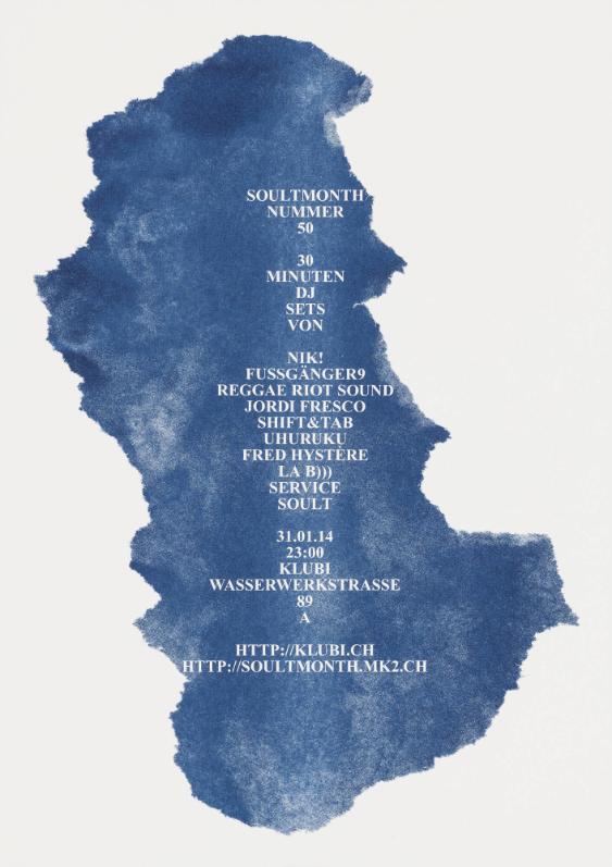 Soultmonth Nummer 50 - 30 Minuten DJ Sets von - Nik! - Fussgänger9 - Reggae Riot Sound -  Jordi Fresco -  Shift & Tab - Uhuruku -  Fred Hystère - La B))) - Service Soult - Klubi