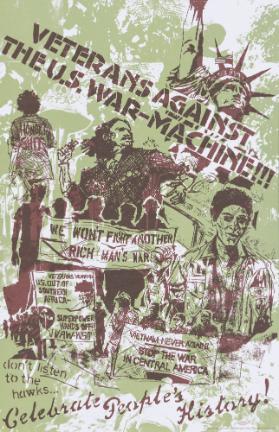 Veterans Against the U.S. War-Machine!!! We Won't Fight Another Rich Man's War - Veterans Demand U.S. out of Southern Africa - Superpower Hands Off!! VAW-WSO - Vietnam-Never-Again! Stop the War in Central America - Dont' Listen to the Hawks - Celebrate Peoples' History!